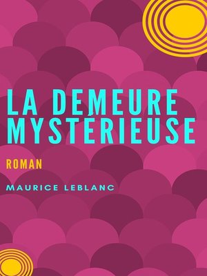 cover image of La Demeure Mystérieuse